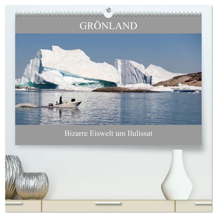 Produktbild: Gr&ouml;nland Bizarre Eiswelt um Ilulissat (hochwertiger Premium Wandkalender 2026 DIN A2 quer), Kunstdruck in Hochglanz