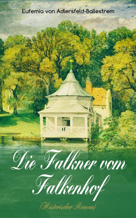 Produktbild: Die Falkner vom Falkenhof (Historischer Roman)