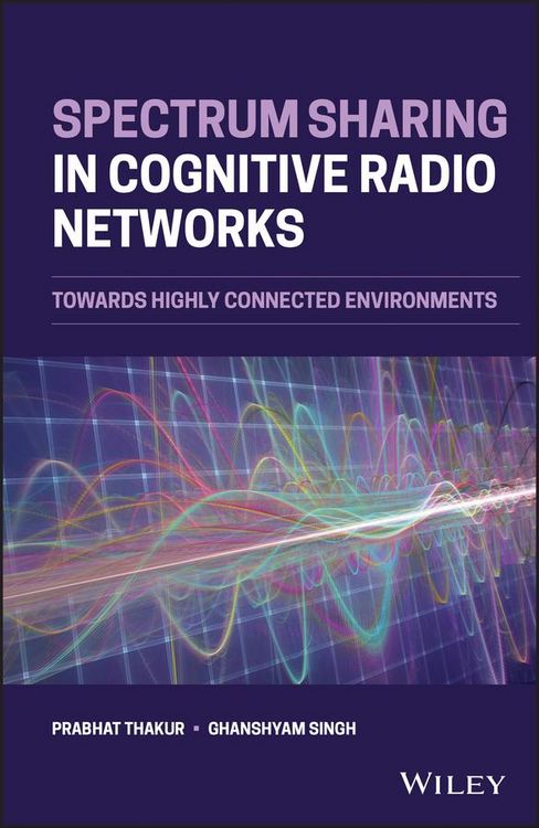 Produktbild: Spectrum Sharing in Cognitive Radio Networks