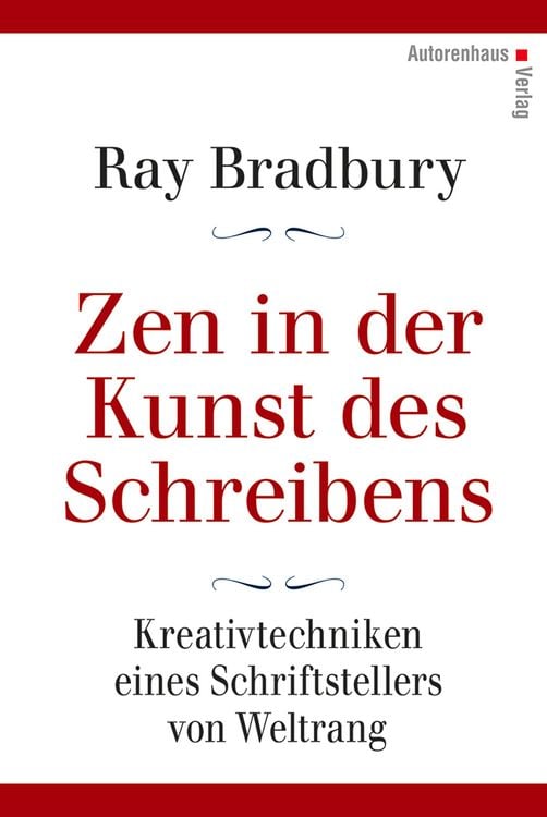 Produktbild: Zen in der Kunst des Schreibens - Kreativtechniken eines Schriftstellers von Weltrang