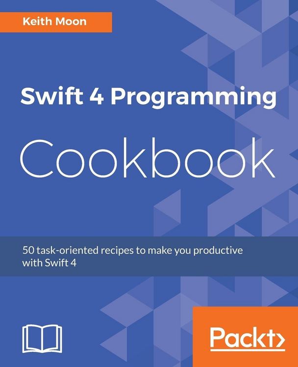 Produktbild: Swift 4 Programming Cookbook