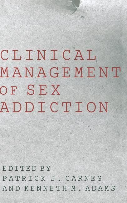 Produktbild: Carnes, P: Clinical Management of Sex Addiction