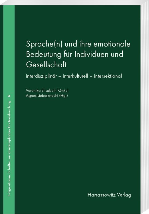 Produktbild: Sprache(n) und ihre emotionale Bedeutung f&uuml;r Individuen und Gesellschaft