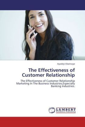 Produktbild: Olarinoye, A: Effectiveness of Customer Relationship
