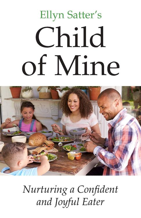 Produktbild: Ellyn Satter's Child of Mine