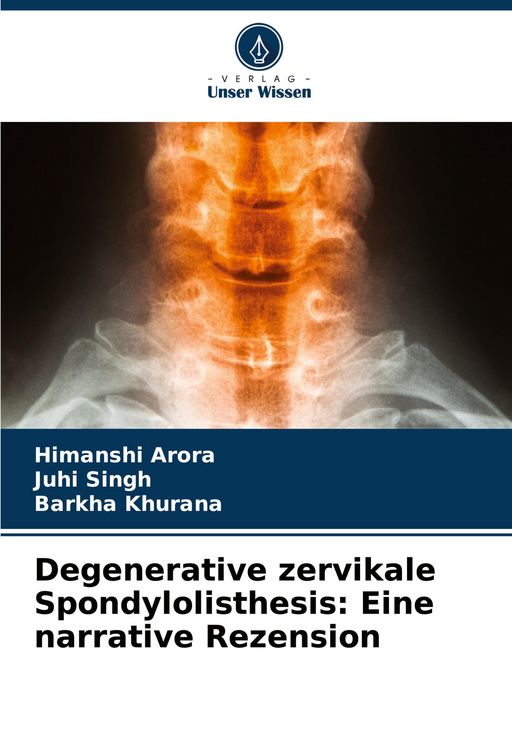 Produktbild: Degenerative zervikale Spondylolisthesis: Eine narrative Rezension