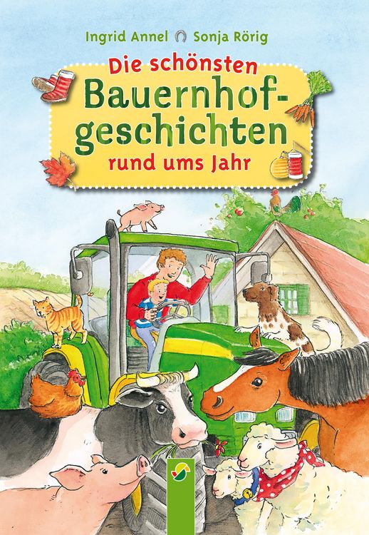 Produktbild: Die sch&ouml;nsten Bauernhofgeschichten rund ums Jahr