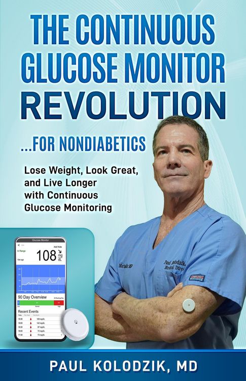 Produktbild: The Continuous Glucose Monitor Revolution: Lose Weight, Look Great, and Live Longer with Continuous Glucose Monitoring