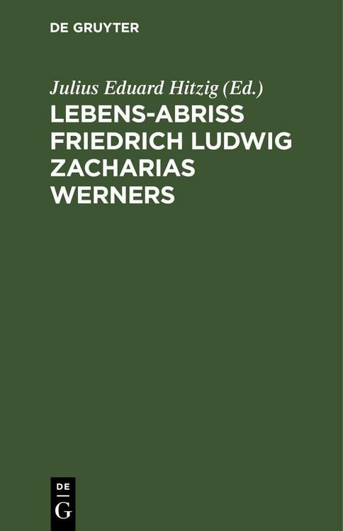 Produktbild: Lebens-Abriss Friedrich Ludwig Zacharias Werners