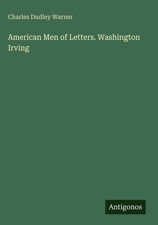 Produktbild: American Men of Letters. Washington Irving