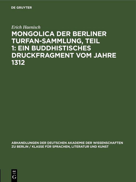 Produktbild: Mongolica der Berliner Turfan-Sammlung, Teil 1: Ein buddhistisches Druckfragment vom Jahre 1312