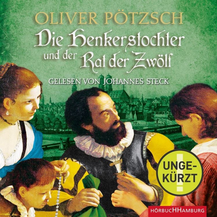 Produktbild: Die Henkerstochter und der Rat der Zwölf (Die Henkerstochter-Saga 7)