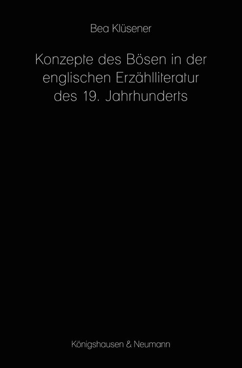Produktbild: Konzepte des B&ouml;sen in der englischen Erz&auml;hlliteratur des 19. Jahrhunderts