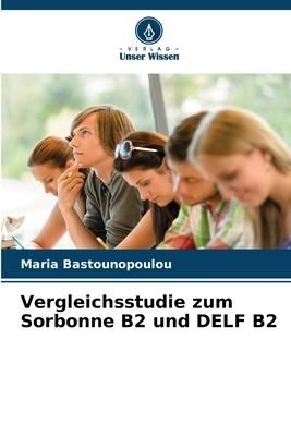 Produktbild: Vergleichsstudie zum Sorbonne B2 und DELF B2