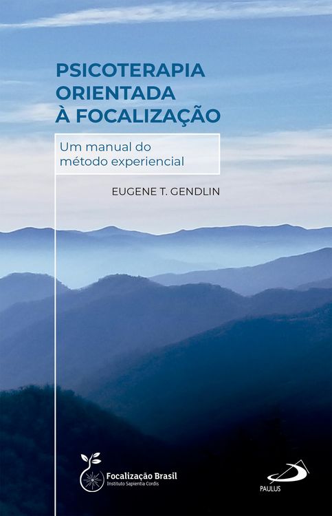 Produktbild: Psicoterapia Orientada &agrave; Focaliza&ccedil;&atilde;o - Um Manual do M&eacute;todo Experiencial