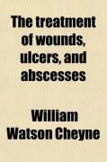 Produktbild: The Treatment of Wounds, Ulcers, & Abscesses
