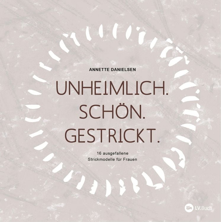 Produktbild: Unheimlich. Sch&ouml;n. Gestrickt.
