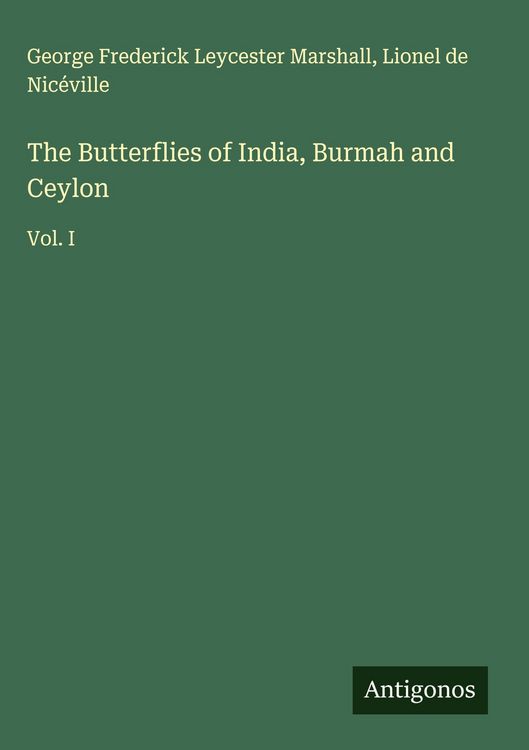 Produktbild: The Butterflies of India, Burmah and Ceylon