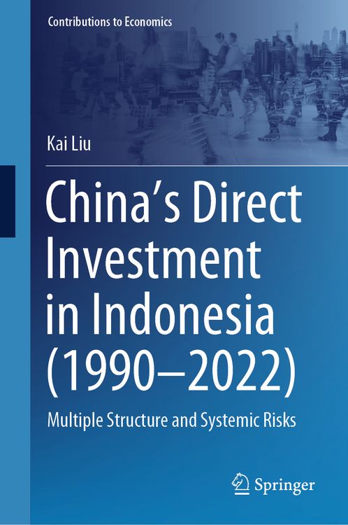 Produktbild: China&rsquo;s Direct Investment in Indonesia (1990&ndash;2022)