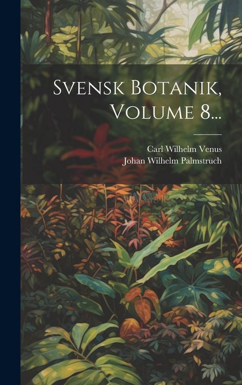 Produktbild: Svensk Botanik, Volume 8...