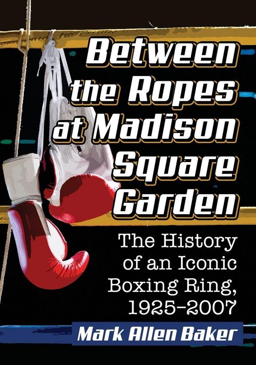 Produktbild: Between the Ropes at Madison Square Garden