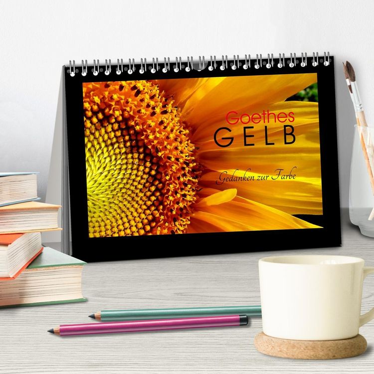 Produktbild: Goethes Gelb Gedanken zur Farbe (Tischkalender 2026 DIN A5 quer), CALVENDO Monatskalender