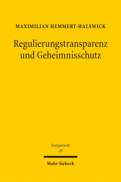 Produktbild: Hemmert-Halswick, M: Regulierungstransparenz und Geheimnissc