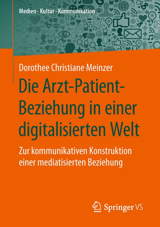 Produktbild: Die Arzt-Patient-Beziehung in einer digitalisierten Welt