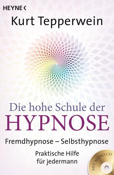 Produktbild: Die hohe Schule der Hypnose (Inkl. CD)