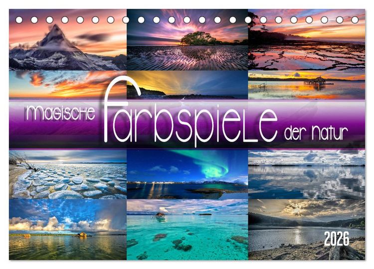 Produktbild: Magische Farbspiele der Natur (Tischkalender 2026 DIN A5 quer), CALVENDO Monatskalender