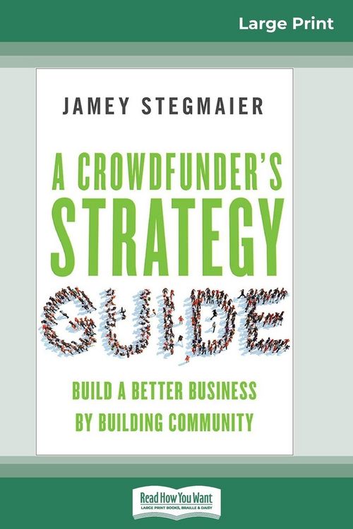 Produktbild: A Crowdfunder's Strategy Guide