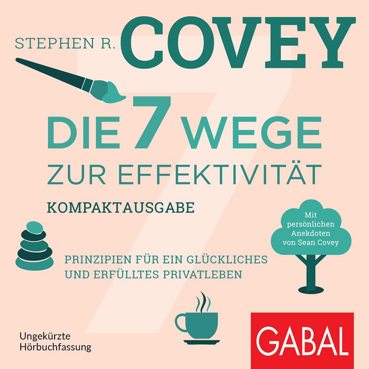 Produktbild: Die 7 Wege zur Effektivit&auml;t &ndash; Kompaktausgabe
