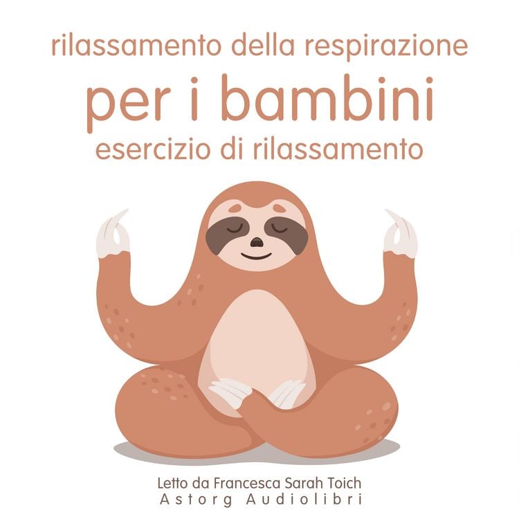 Produktbild: Rilassamento della respirazione per i bambini: Esercizio di rilassamento