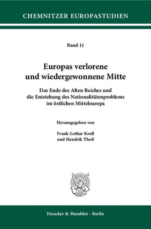 Produktbild: Europas verlorene und wiedergewonnene Mitte.