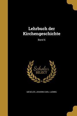 Produktbild: Lehrbuch der Kirchengeschichte; Band 6