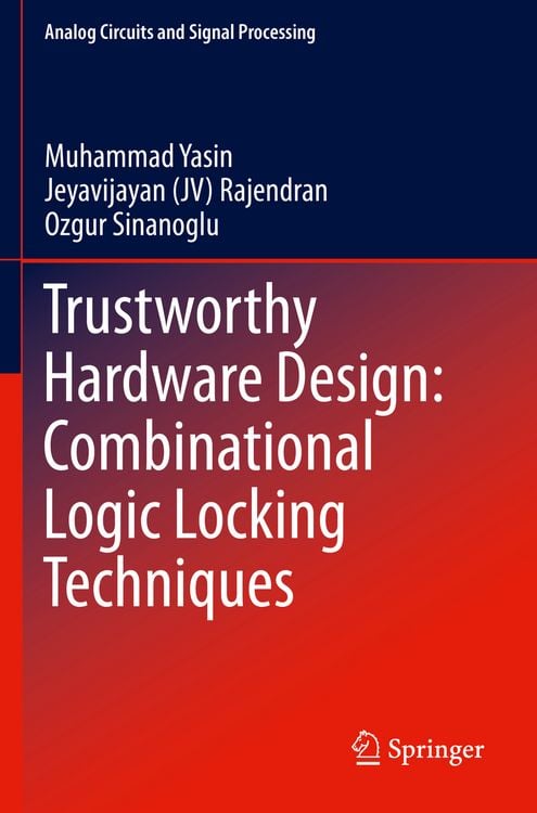 Produktbild: Trustworthy Hardware Design: Combinational Logic Locking Techniques