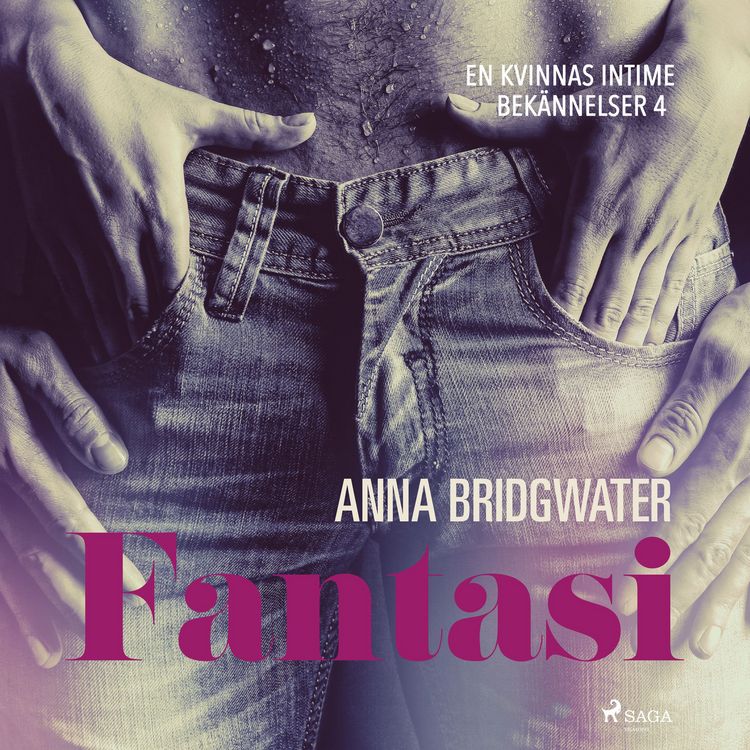 Produktbild: Fantasi - En kvinnas intima bek&auml;nnelser 4