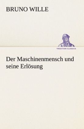 Produktbild: Der Maschinenmensch und seine Erl&ouml;sung