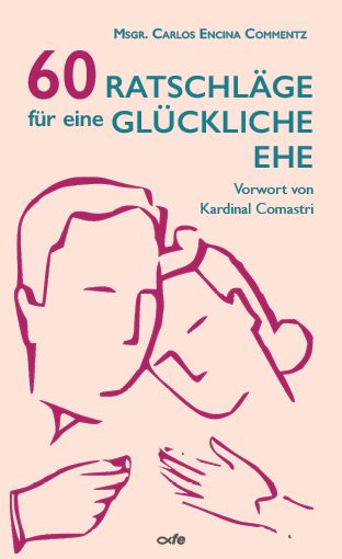 Produktbild: 60 Ratschl&auml;ge f&uuml;r eine gl&uuml;ckliche Ehe