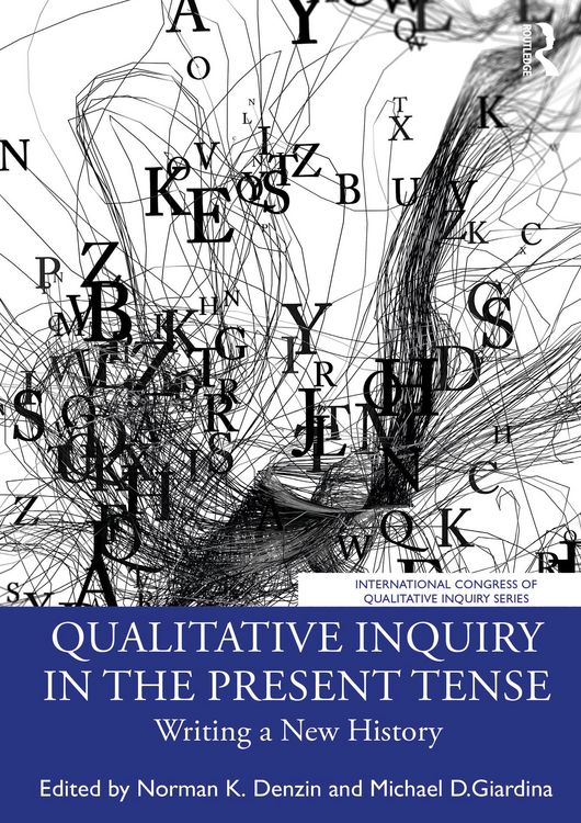 Produktbild: Qualitative Inquiry in the Present Tense