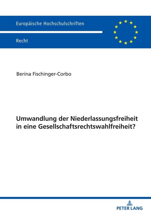 Produktbild: Umwandlung der Niederlassungsfreiheit in eine Gesellschaftsrechtswahlfreiheit?