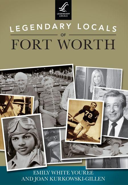 Produktbild: Legendary Locals of Fort Worth, Texas