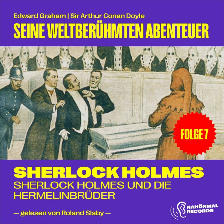 Produktbild: Sherlock Holmes und die Hermelinbrüder (Seine weltberühmten Abenteuer, Folge 7)