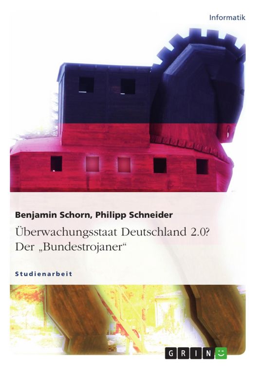 Produktbild: &Uuml;berwachungsstaat Deutschland 2.0? Der "Bundestrojaner"