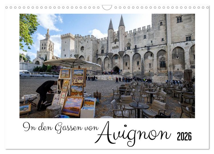 Produktbild: In den Gassen von Avignon (Wandkalender 2026 DIN A3 quer), CALVENDO Monatskalender