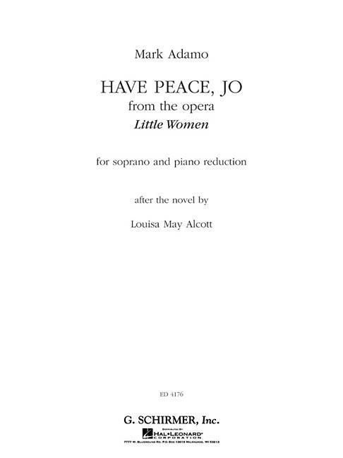 Produktbild: Have Peace, Jo (from the Opera Little Women): Soprano and Piano Reduction