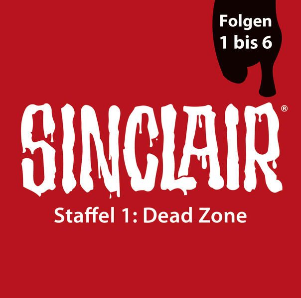 Produktbild: SINCLAIR, Staffel 1: Dead Zone, Folgen: 1-6