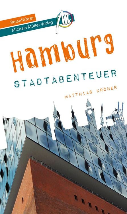 Produktbild: Hamburg - Stadtabenteuer Reisef&uuml;hrer Michael M&uuml;ller Verlag