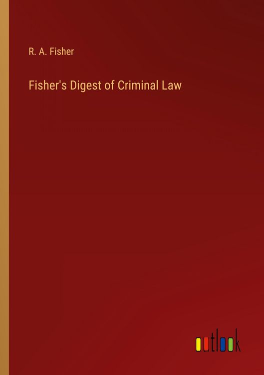 Produktbild: Fisher's Digest of Criminal Law