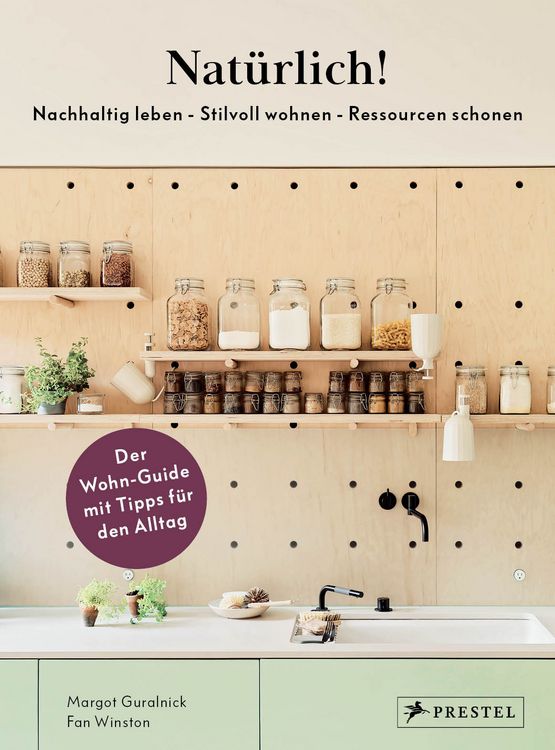 Produktbild: Nat&uuml;rlich! - Nachhaltig leben - Stilvoll wohnen - Ressourcen schonen